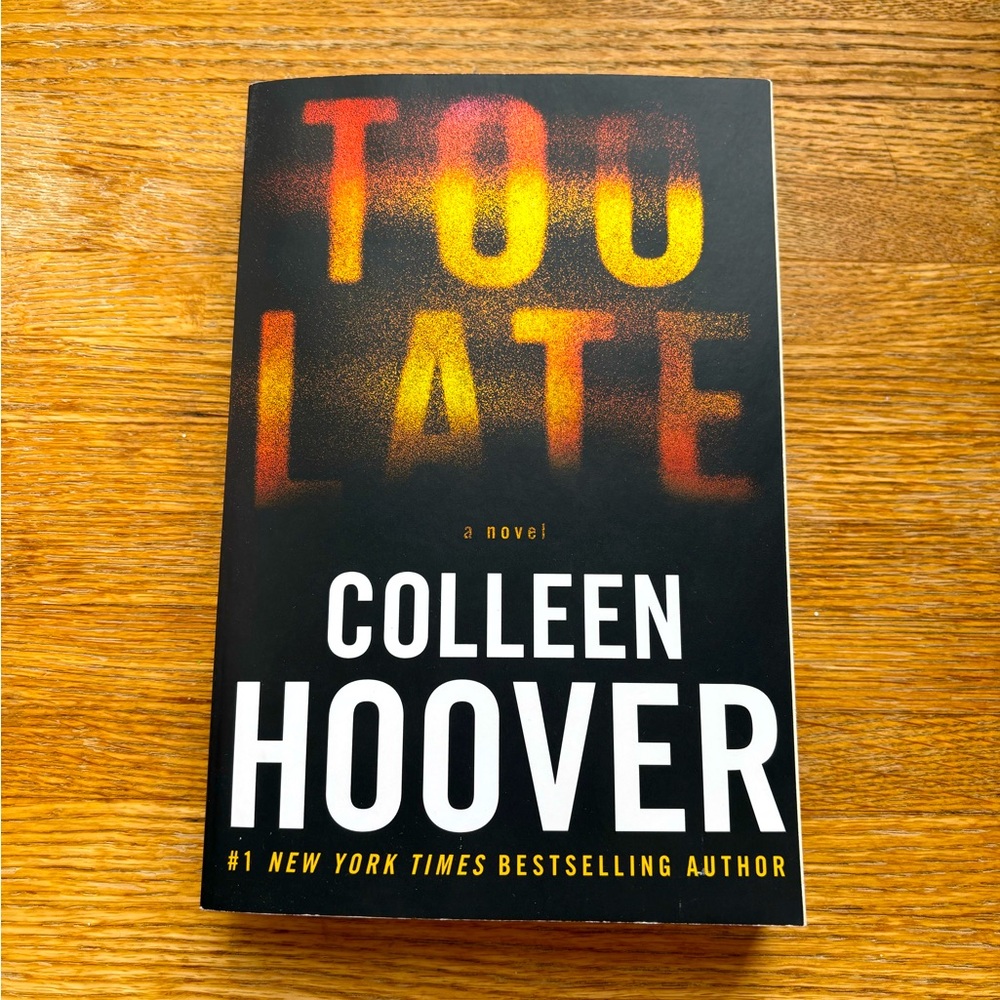 Too Late by Colleen Hoover paperback NEW
